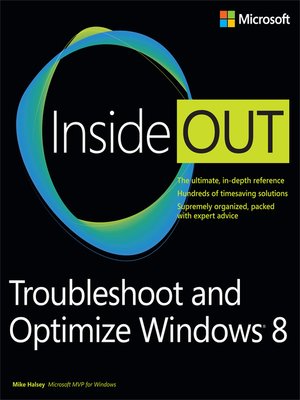 cover image of Troubleshoot and Optimize Windows&#174; 8 Inside Out